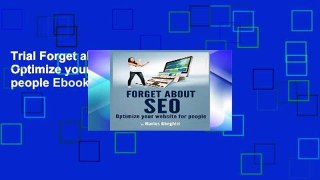 Trial Forget about SEO: Optimize your website for people Ebook
