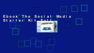 Ebook The Social Media Starter Kit Full