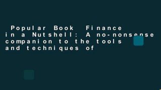 Popular Book  Finance in a Nutshell: A no-nonsense companion to the tools and techniques of