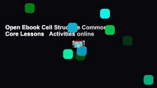 Open Ebook Cell Structure Common Core Lessons   Activities online