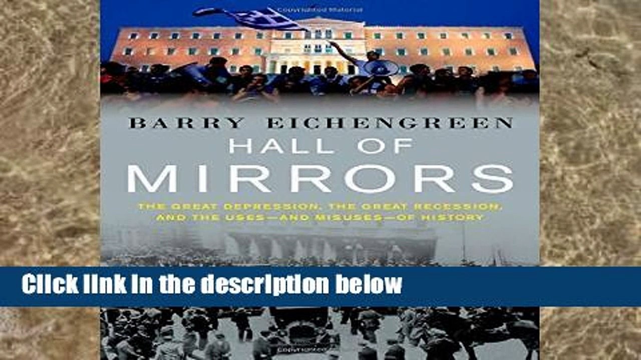 Best seller  Hall of Mirrors: The Great Depression, The Great Recession, and the Uses-and