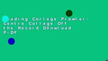 Reading College Prowler: Centre College Off the Record D0nwload P-DF