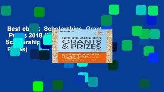 Best ebook  Scholarships, Grants   Prizes 2018 (Peterson s Scholarships, Grants   Prizes)