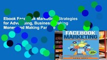 Ebook Facebook Marketing: Strategies for Advertising, Business, Making Money and Making Passive