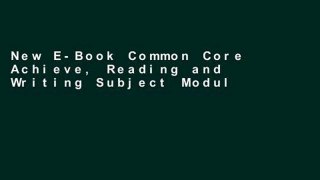 New E-Book Common Core Achieve, Reading and Writing Subject Module (Ccss for Adult Ed) For Kindle