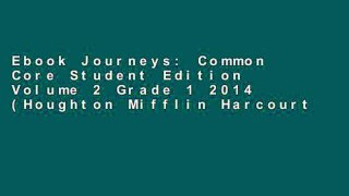 Ebook Journeys: Common Core Student Edition Volume 2 Grade 1 2014 (Houghton Mifflin Harcourt