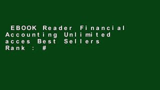 EBOOK Reader Financial Accounting Unlimited acces Best Sellers Rank : #5