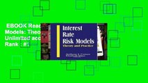 EBOOK Reader Interest-rate Risk Models: Theory and Practice Unlimited acces Best Sellers Rank : #1