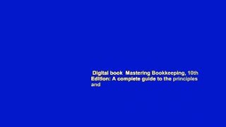 Digital book  Mastering Bookkeeping, 10th Edition: A complete guide to the principles and