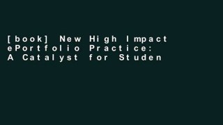 [book] New High Impact ePortfolio Practice: A Catalyst for Student, Faculty and Institutional