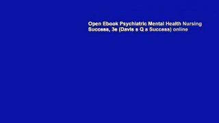 Open Ebook Psychiatric Mental Health Nursing Success, 3e (Davis s Q a Success) online
