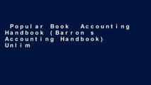 Popular Book  Accounting Handbook (Barron s Accounting Handbook) Unlimited acces Best Sellers