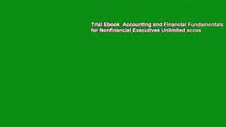 Trial Ebook  Accounting and Financial Fundamentals for Nonfinancial Executives Unlimited acces