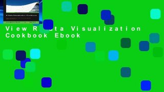 View R Data Visualization Cookbook Ebook