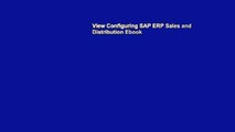 View Configuring SAP ERP Sales and Distribution Ebook