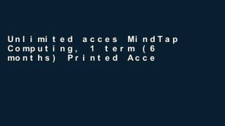 Unlimited acces MindTap Computing, 1 term (6 months) Printed Access Card for