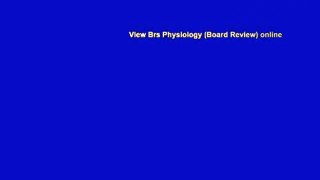 View Brs Physiology (Board Review) online