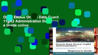 Open EBook Oracle Data Guard 11gR2 Administration Beginner s Guide online