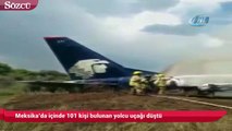 Meksika’da içinde 101 kişinin bulunduğu yolcu uçağı düştü