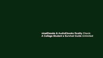 viewEbooks & AudioEbooks Reality Check: A College Student s Survival Guide Unlimited