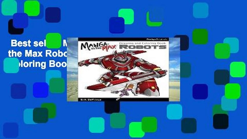 Best seller  Manga to the Max Robots: Drawing and Coloring Book  E-book