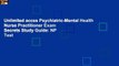 Unlimited acces Psychiatric-Mental Health Nurse Practitioner Exam Secrets Study Guide: NP Test