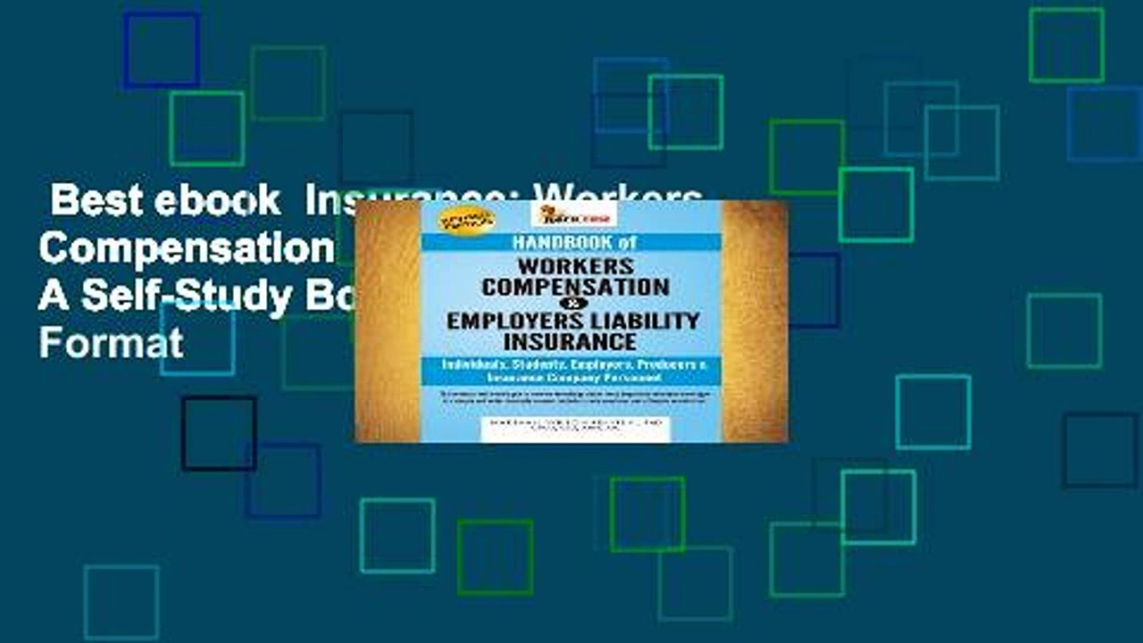 Best ebook  Insurance: Workers Compensation   Employers Liability: A Self-Study Book  Any Format