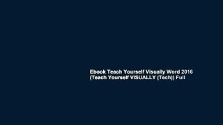 Ebook Teach Yourself Visually Word 2016 (Teach Yourself VISUALLY (Tech)) Full