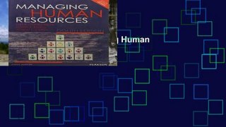 Complete acces  Managing Human Resources, 8/e Complete