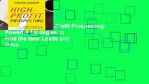 Full version  High-Profit Prospecting: Powerful Strategies to Find the Best Leads and Drive