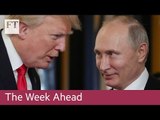 Trump-Putin summit, Alcoa results, Farnborough Airshow