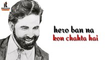 Hero Banna Kon Chahta Hai ! Akshay Kumar Dialogs Hindi ! New Whatsapp Status By Indian Tubes