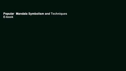 Popular  Mandala Symbolism and Techniques  E-book