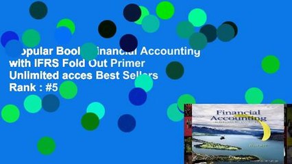 Popular Book  Financial Accounting with IFRS Fold Out Primer Unlimited acces Best Sellers Rank : #5