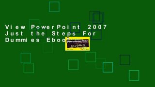 View PowerPoint 2007 Just the Steps For Dummies Ebook