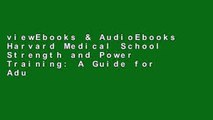 viewEbooks & AudioEbooks Harvard Medical School Strength and Power Training: A Guide for Adults of