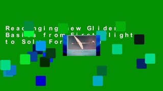 Readinging new Glider Basics from First Flight to Solo For Kindle