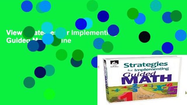 View Strategies for Implementing Guided Math online