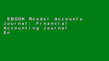 EBOOK Reader Accounts Journal: Financial Accounting Journal Entries : General Notebook With
