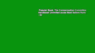 Popular Book  The Compensation Committee Handbook Unlimited acces Best Sellers Rank : #2