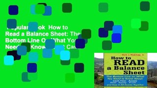 Popular Book  How to Read a Balance Sheet: The Bottom Line On What You Need To Know About Cash
