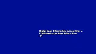 Digital book  Intermediate Accounting: v. 1 Unlimited acces Best Sellers Rank : #1