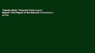 Popular Book  Financial Crisis Inquiry Report: Final Report of the National Commission on the