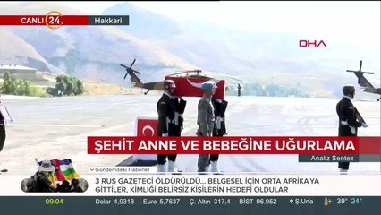 Şehit anne ve bebeğine uğurlama
