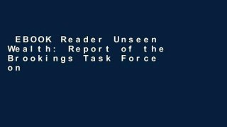 EBOOK Reader Unseen Wealth: Report of the Brookings Task Force on Intangibles Unlimited acces