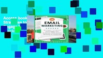 Access books Email Marketing: Strategies to Capture and Engage Your Audience, While Quickly