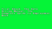 Trial Ebook  The Safe Hiring Manual: The Complete Guide to Employment Background Checks for