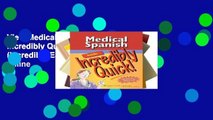 View Medical Spanish Made Incredibly Quick! (Incredibly Easy!) (Incredibly Easy! Series (R)) online