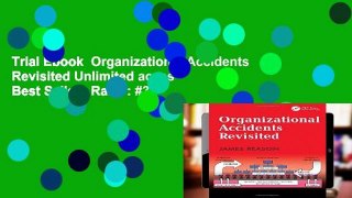 Trial Ebook  Organizational Accidents Revisited Unlimited acces Best Sellers Rank : #3