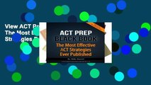 View ACT Prep Black Book: The Most Effective ACT Strategies Ever Published online